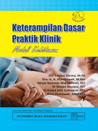 Ketrampilan Dasar Praktik Klinik....