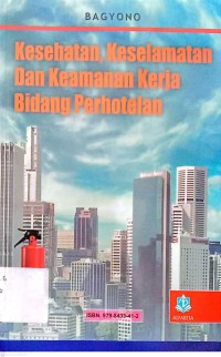 Kesehatan, Keselamatan Dan Keamanan Kerja Bidang Perhotelan