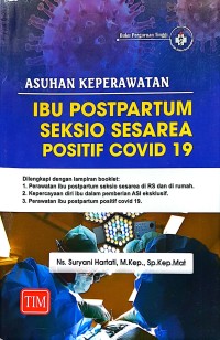 Asuhan Keperawatan Ibu Postpartum Seksio Sesarea Positif Covid 19