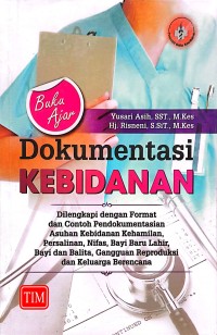 Buku Ajar Dokumentasi Kebidanan