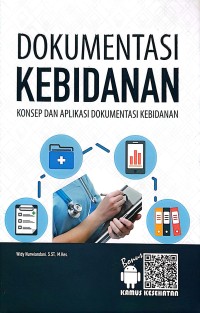 Dokumentasi Kebidanan Konsep Dan Aplikasi Dokumentasi Kebidanan