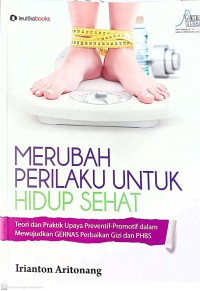 Merubah Perilaku Untuk Hidup Sehat