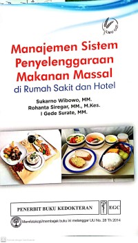 Manajemen Sisitem Penyelenggraan Makanan Massal di Rumah Sakit dan Hotel