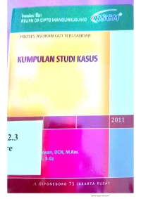Kumpulan Studi Kasus  Proses Asuhan Gizi Terstandar