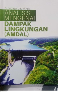 Analisi Mengenai Dampak Lingkungan Amdal