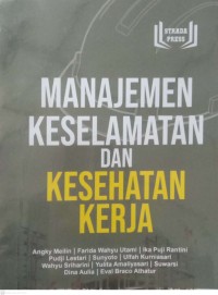 Manajemen Keselamatan dan Kesehatan Kerja