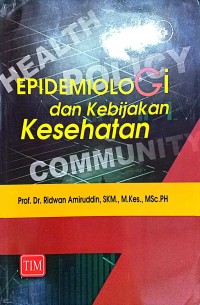 Epidemiologi dan Kebijakan Kesehatan