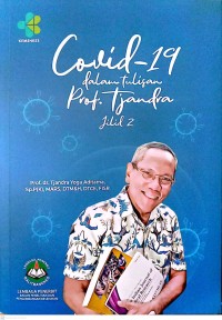 Covid-19 dalam Tulisan Prof. Tjandra Jilid 2