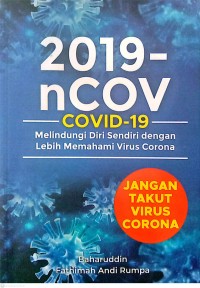 2019-nCOV Jangan Takut Virus Corona
