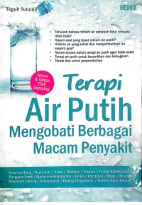 Terapi Air Putih Mengobati Berbagai Macam Penyakit