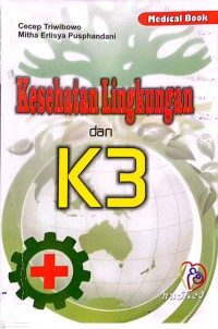 Kesehatan Lingkungan dan K3