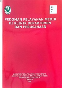 Pedoman Pelayanan Medik di Klinik Departemen dan Perusahaan