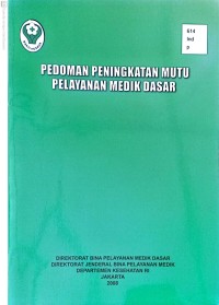 Pedoman Peningkatan Mutu Pelayanan Medik Dasar