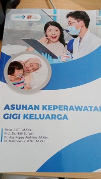 ASUHAN KEPERAWATAN GIGI DAN KELUARGA