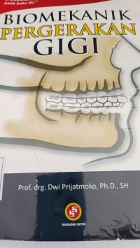 BIOMEKANIK PERGERAKAN GIGI
