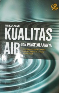 BUKU AJAR KUALITAS AIR DAN PENGELOLAANNYA