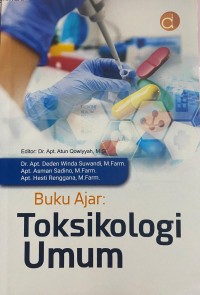 Buku Ajar: Toksikologi Umum