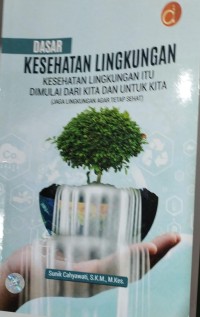 DASAR KESEHATAN LINGKUNGAN