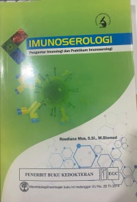Imunoserologi: Pengantar Imunologi dan Praktikum Imunoserologi 