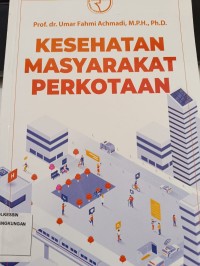 KESEHATAN MASYARAKAT PERKOTAAN