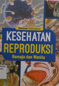 Image of Kesehatan Reproduksi Remaja dan Wanita