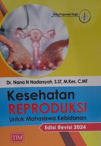 Image of Kesehatan Reproduksi untuk Mahasiswa Kebidanan