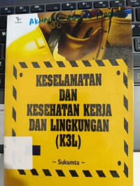 Image of Keselamatan Dan Kesehatan Kerja Dan Lingkungan (K3L)
