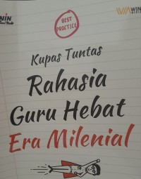 Image of Kupas Tuntas Rahasia Guru Hebat Era Milenial