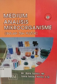 Image of Medium Analisis Mikroorganisme (Isolasi Dan Kultur)
