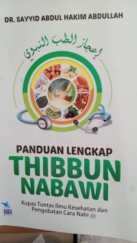 PANDUAN LENGKAP THIBBUN NABAWI