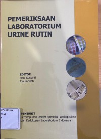 Pemeriksaan Laboratorium Urine Rutin