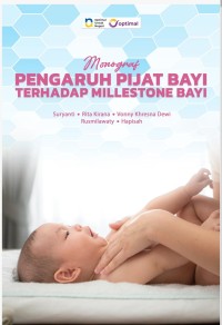PENGARUH PIJAT BAYI TERHADAP MILLESTONE BAYI