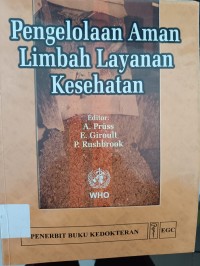 Image of Pengelolaan aman limbah padat layanan kesehatan