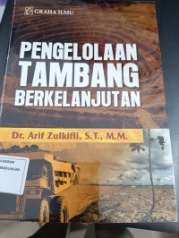 PENGELOLAAN TAMBANG BERKELANJUTAN