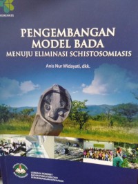 Pengembangan Model Bada: Menuju Eliminasi Schistosomiasis