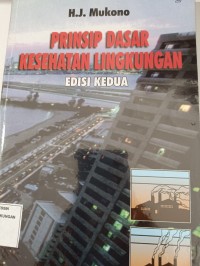 PRINSIP DASAR KESEHATAN LINGKUNGAN  ED 2