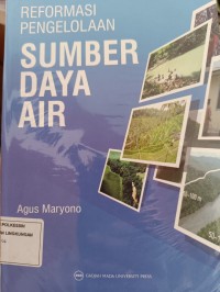 REFORMASI PENGELOLAAN SUMBER DAYA AIR