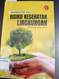 TAHAPAN PENILAIAN RISIKO KESEHATAN LINGKUNGAN