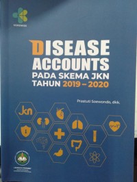 Disease Accounts pada Skema JKN Tahun 2029-2020