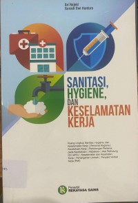 sanitasi, hygiene, dan keselamatan kerja